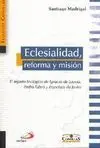 Eclesialidad, Reforma y Misión