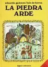 La Piedra Arde