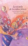 LA ESCUELA DE LOS NIÑOS FELICES