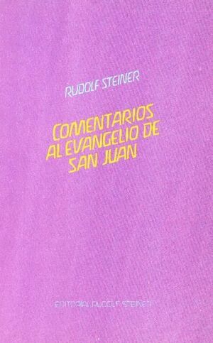 COMENTARIOS AL EVANGELIO DE SAN JUAN
