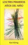 Tres Primeros Años del Niño, los