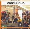 CONSUMISMO