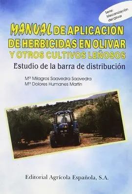 Manual de Aplicacion de Herbicidas en Olivar