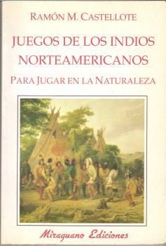 JUEGOS DE LOS INDIOS NORTEAMERICANOS