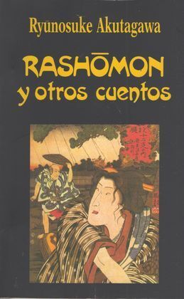 RASHOMON Y OTROS CUENTOS
