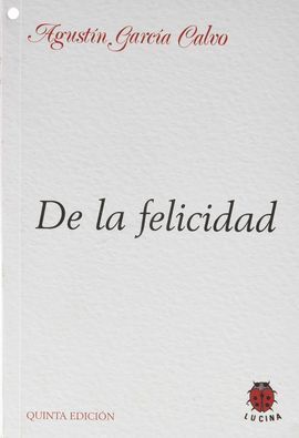 DE LA FELICIDAD