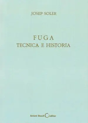 Fuga; Técnica e Historia