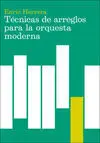 Técnicas de Arreglos para la Orquesta Moderna