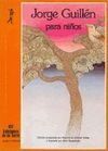 JORGE GUILLÉN PARA NIÑOS