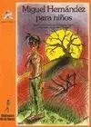 Miguel Hernández para Niños