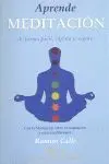 Aprende Meditación, de Forma Fácil, Rápida y Segura