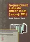 PROGRAMACIÓN AUTÓMATAS SIMATIC S7-300 LENGUAJE AWL