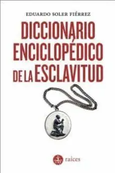 Diccionario Enciclopédico de la Esclavitud