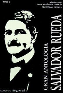 SALVADOR RUEDA. GRAN ANTOLOGÍA.        (3 TOMOS)