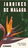 JARDINES DE MÁLAGA