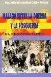 Málaga entre la Guerra y la Posguerra