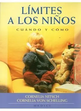 Límites a los Niños. Cuándo y Cómo