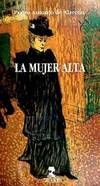 LA MUJER ALTA