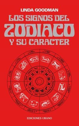LOS SIGNOS DEL ZODÍACO Y SU CARÁCTER