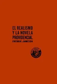 El Realismo y la Novela Providencial