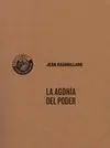 La Agonía del Poder