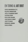 EN TORNO AL ART BRUT