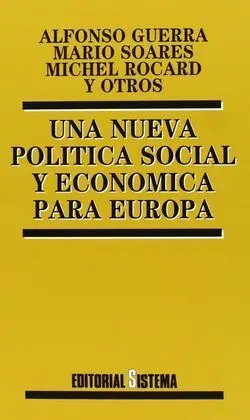Una Nueva Política Social y Económica para Europa