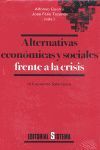 ALTERNATIVAS ECONÓMICAS Y SOCIALES FRENTE A LA CRISIS