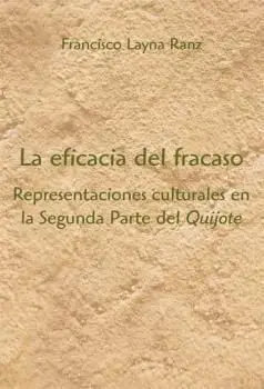 La Eficacia del Fracaso