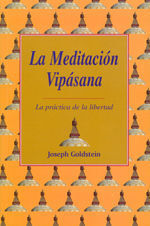 LA MEDITACIÓN VIPÁSANA