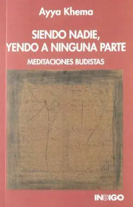 Siendo Nadie, Yendo a Ninguna Parte