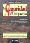 LA SEGURIDAD EN LOS PUERTOS