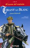Tirant lo Blanc -Libro Ii- el Secreto del Ermitaño