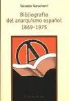 Bibliografía del Anarquismo Español 1869 - 1975