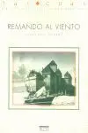 Remando Al Viento