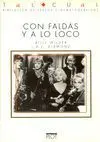 Con Faldas y a lo Loco