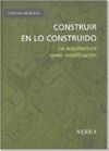 CONSTRUIR EN LO CONSTRUIDO