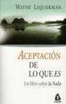 ACEPTACIÓN DE LO QUE ES