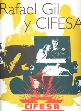 Rafael Gil y Cifesa