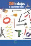 250 TRABAJOS AL ALCANCE DE TODOS