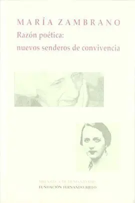 Razón Poética: Nuevos Senderos de Convivencia