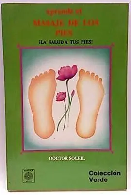 Aprende el Masaje de Tus Pies