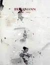 Brinkmann 1957-1992 Tomo I