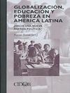 GLOBALIZACIÓN, EDUCACIÓN Y POBREZA EN AMÉRICA LATINA