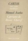 CARTAS INÉDITAS (1917-1935) MANUEL AZAÑA-CIPRIANO DE RIVAS CHERIF