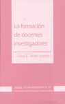 LA FORMACIÓN DE DOCENTES INVESTIGADORES