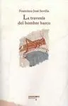 La Travesía del Hombre Barco