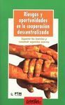 RIESGOS Y OPORTUNIDADES EN LA COOPERACIÓN DESCENTRALIZADA