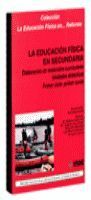 LA EDUCACIÓN FÍSICA EN SECUNDARIA. ELABORACIÓN DE MATERIALES CURRICULARES.