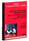 LA EDUCACIÓN FÍSICA EN SECUNDARIA. ELABORACIÓN DE MATERIALES CURRICULARES.